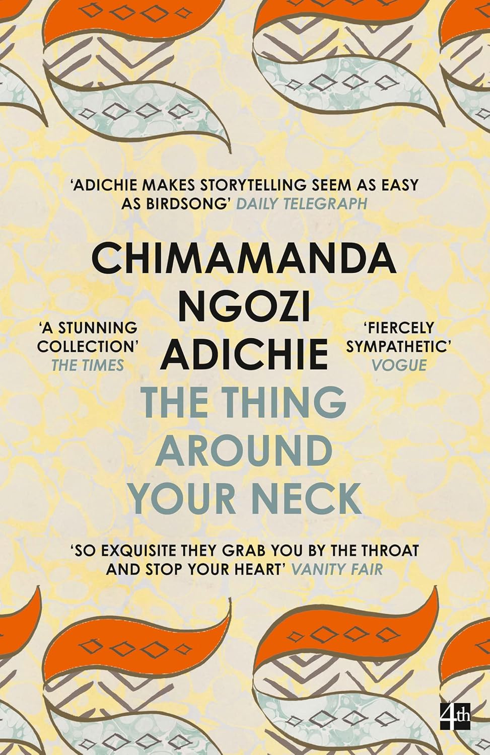 That Thing Around Your Neck by Chimamanda Ngozi Adichie (For SL and HL)