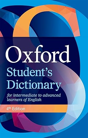 Oxford Student's Dictionary Fourth Edition (Optional For Selfstudy)