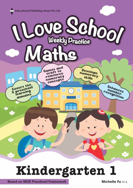 EPH K1 Mathematics ‘I LOVE SCHOOL!’ Weekly Practice